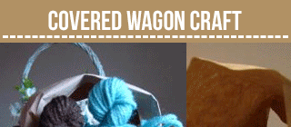 Covered Wagon Craft